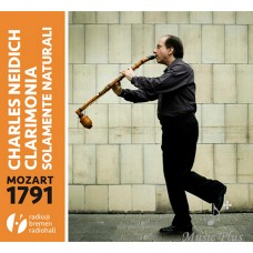 Mozart 1791 | Charles Neidich